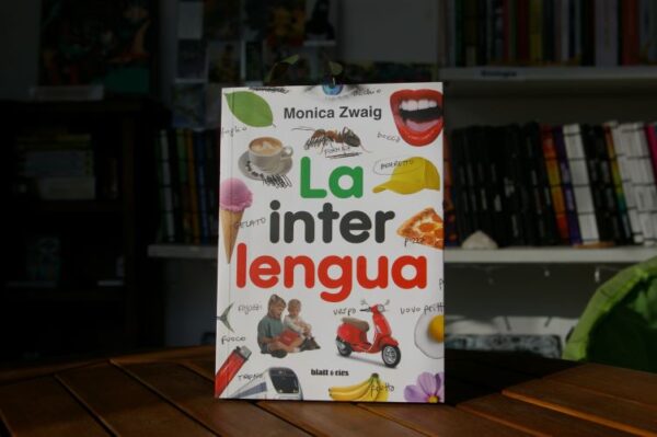 LA INTERLENGUA Monica Zwaig