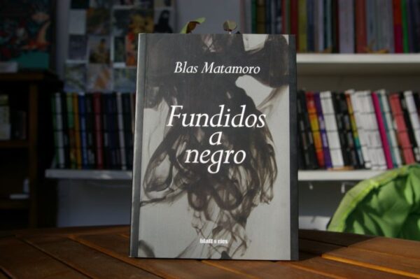 FUNDIDOS A NEGRO Blas Matamoro